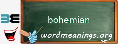 WordMeaning blackboard for bohemian